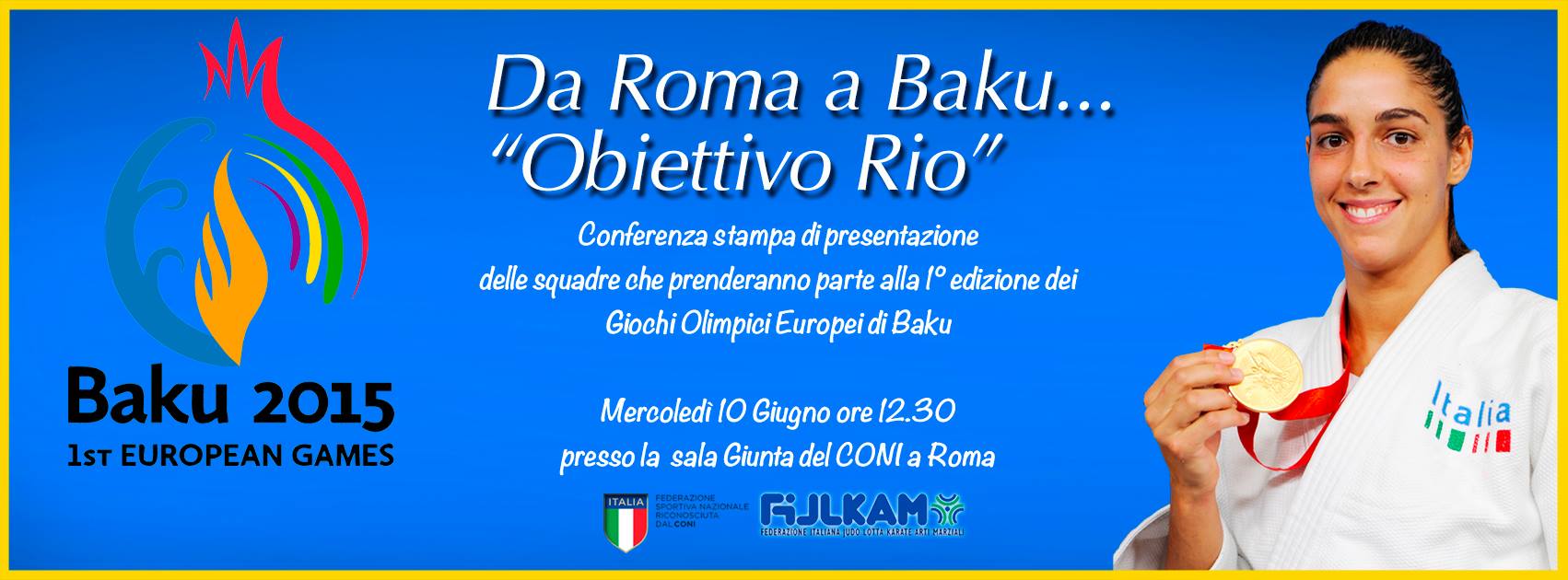 Da Roma a Baku… “obiettivo Rio”